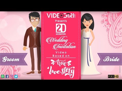 Make 2d Animated Invitation Video Based on True Love Story