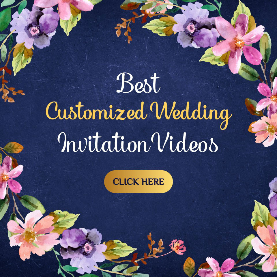 Best Customized Wedding Invitation Videos